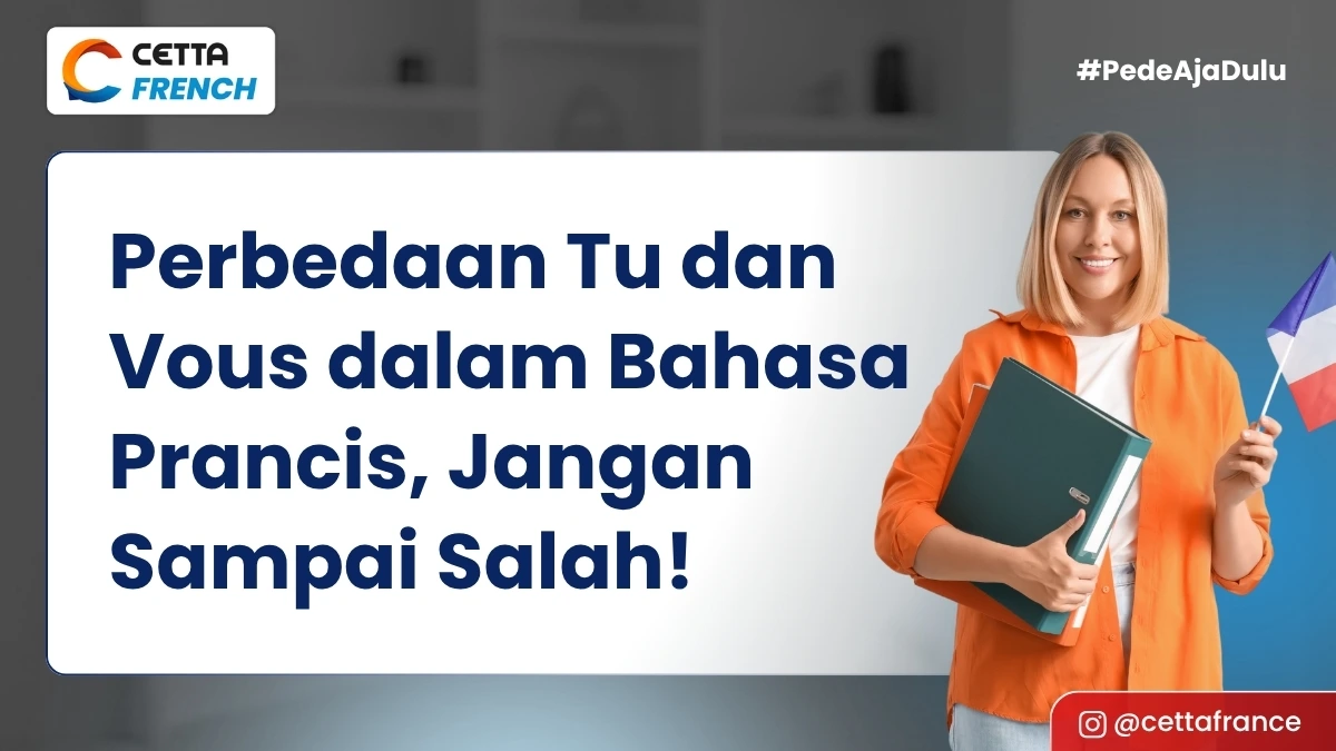 ilustrasi perempuan yang mengerti perbedaan tu dan vous dalam bahasa Prancis